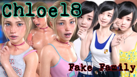 Chloe 18 Fake Family 0.31 Game Walkthrough Free Download for PC