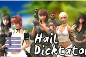 Hail Dicktator 0.19.3 Game Walkthrough Download for PC Free